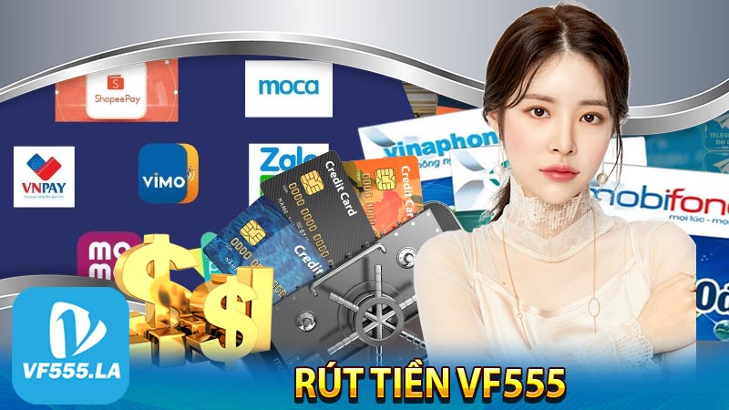 Rút Tiền VF555