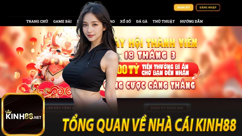 Tổng quan về nhà cái KINH88